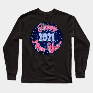 Happy New Year 2021 Long Sleeve T-Shirt